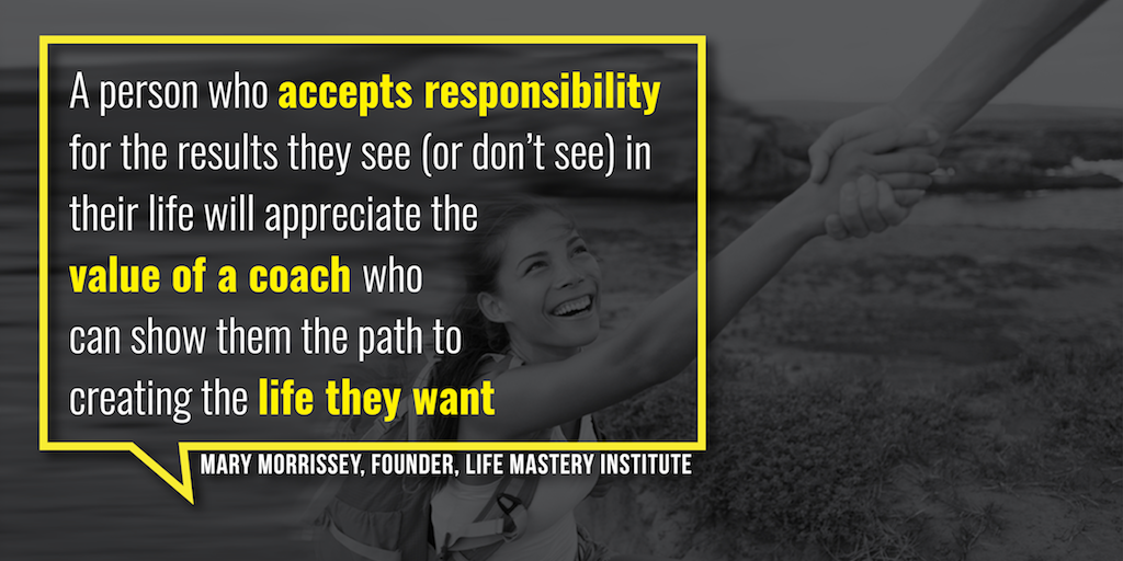 Find out how to find your perfect life coaching client with Mary Morrissey's tips.